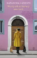 Okładka: Wszystkie barwy marzeń
