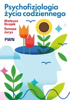 Okładka: Psychofizjologia życia codziennego