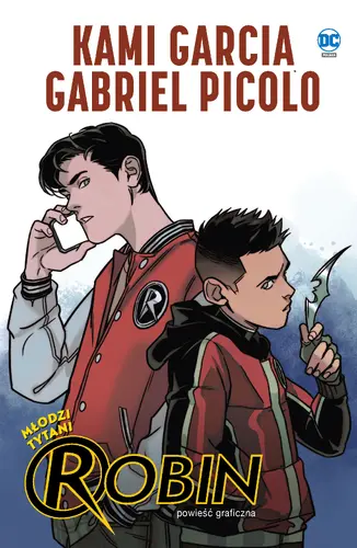 Okładka: Powieść graficzna 13+. Młodzi Tytani. Robin