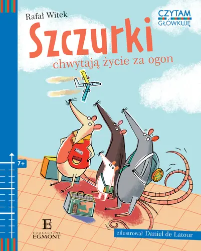 Okładka: Szczurki chwytają życie za ogon