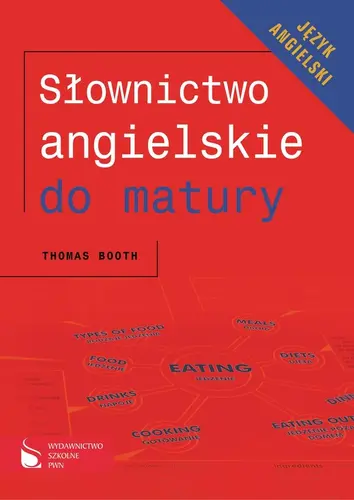 Okładka: Słownictwo angielskie do matury Język angielski