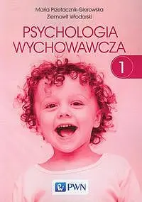 Okładka: Psychologia wychowawcza. Tom 1