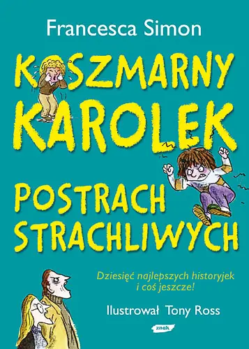 Okładka: Koszmarny Karolek. Postrach strachliwych