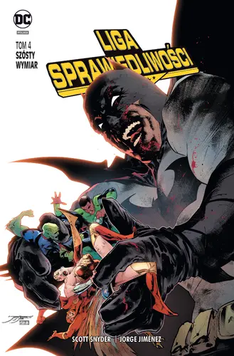 Okładka: Uniwersum DC: Liga Sprawiedliwości. Tom 4. Szósty wymiar