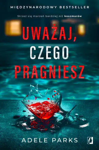 Okładka: Uważaj, czego pragniesz