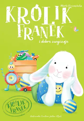 Okładka: Królik Franek i dobre zwyczaje. Tom 6