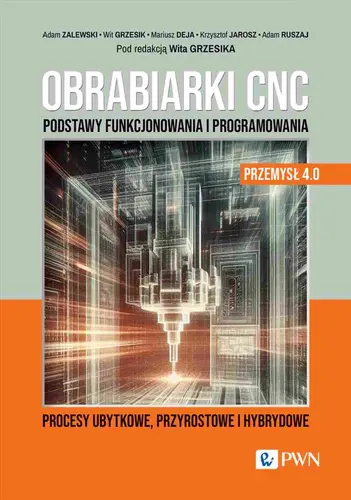 Okładka: Obrabiarki CNC. Podstawy funkcjonowania i programowania