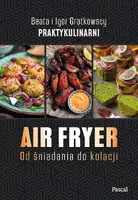 Okładka: Air fryer. Od śniadania do kolacji