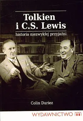 Okładka: Toklien i C. S. Lewis. Historia niezwykłej przyjaźni
