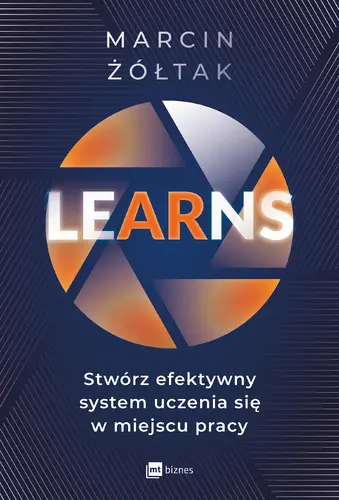 Okładka: LEarNS - stwórz efektywny system uczenia się w miejscu pracy