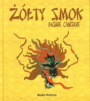 Okładka: Żółty smok. Baśnie chińskie