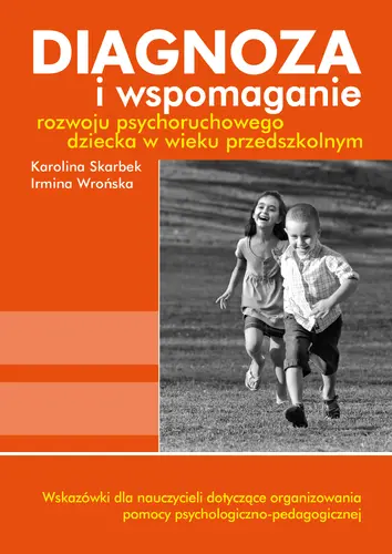 Okładka: Diagnoza i wspomaganie rozwoju psychoruchowego dziecka w wieku przedszkolnym
