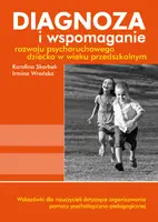 Okładka: Diagnoza i wspomaganie rozwoju psychoruchowego dziecka w wieku przedszkolnym