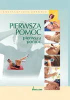 Okładka: Encyklopedia zdrowia. Pierwsza pomoc