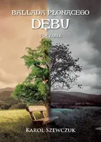 Okładka: Ballada płonącego dębu