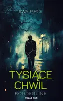 Okładka: Tysiące chwil. Borderline