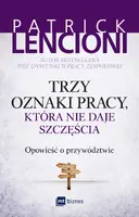 Okładka: Trzy oznaki pracy, która nie daje szczęścia