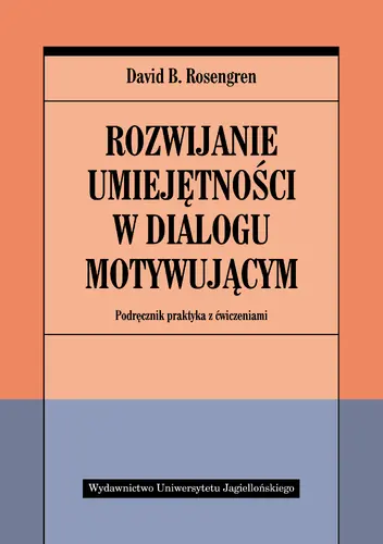 Okładka: Rozwijanie umiejętności w dialogu motywującym