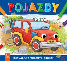 Okładka: Pojazdy. Malowanka z ruchomymi oczkami