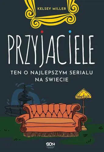 Okładka: Przyjaciele. Ten o najlepszym serialu na świecie