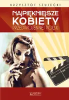 Okładka: Najpiękniejsze kobiety przedwojennej Polski
