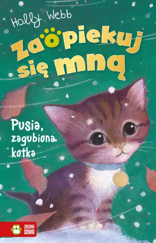 Okładka: Zaopiekuj się mną. Pusia zagubiona kotka