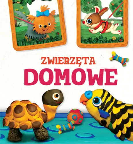 Okładka: Zwierzęta domowe. Modelinki
