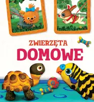 Okładka: Zwierzęta domowe. Modelinki