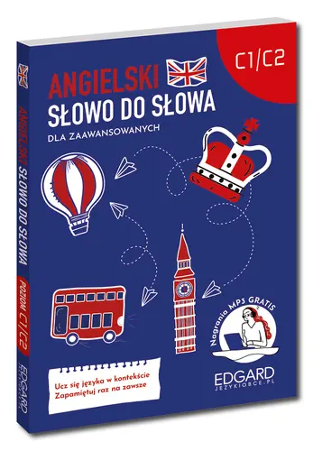 Okładka: Angielski Słowo do słowa Dla zaawansowanych C1-C2