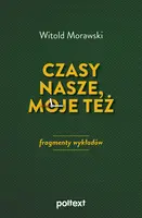 Okładka: Czasy nasze, moje też: fragmenty wykładów