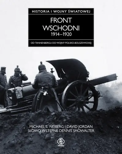 Okładka: Front wschodni 1914-1920. Historia pierwszej wojny światowej