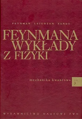 Okładka: Feynmana wykłady z fizyki. Tom 3
