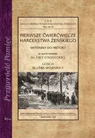 Okładka: Pierwsze ćwierćwiecze harcerstwa żeńskiego