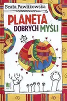 Okładka: Planeta dobrych myśli