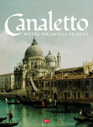 Okładka: Canaletto. Życie i twórczość
