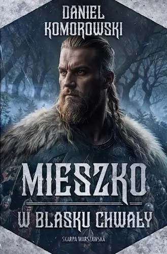 Okładka: Mieszko. W blasku chwały