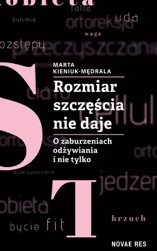 Okładka: Rozmiar szczęścia nie daje. O zaburzeniach odżywiania i nie tylko