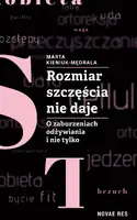 Okładka: Rozmiar szczęścia nie daje. O zaburzeniach odżywiania i nie tylko