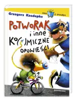 Okładka: Potworak i inne ko(s)miczne opowieści