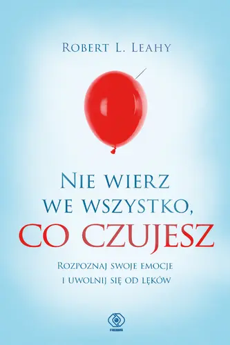 Okładka: Nie wierz we wszystko, co czujesz