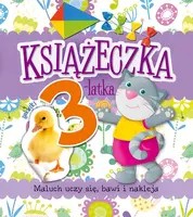 Okładka: Książeczka 3-latka. Maluch uczy się, bawi i nakleja