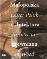 Okładka: Małopolska architektura drewniana