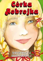 Okładka: Córka Robrojka