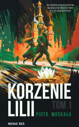Okładka: Korzenie Lilii. Tom 1