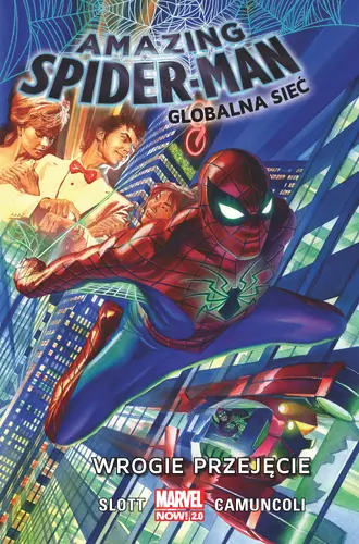 Okładka: Amazing Spider-Man: Globalna sieć – Wrogie przejęcie, tom 1