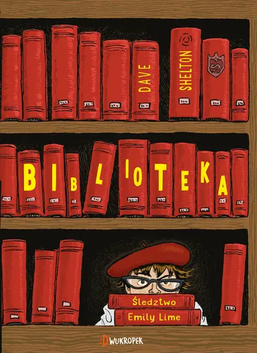 Okładka: Biblioteka. Śledztwo Emily Lime