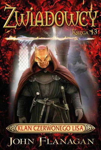 Okładka: Klan Czerwonego Lisa. Zwiadowcy. Tom 13