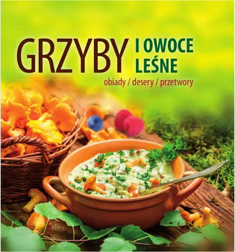 Okładka: Grzyby i owoce leśne