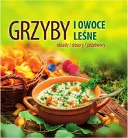 Okładka: Grzyby i owoce leśne