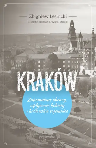 Okładka: Kraków. Zapomniane obrazy